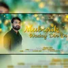 About Mubarik Waday Din Di Song